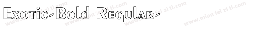 Exotic-Bold Regular字体转换
